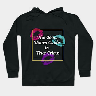 Love from The Good Wives Hoodie